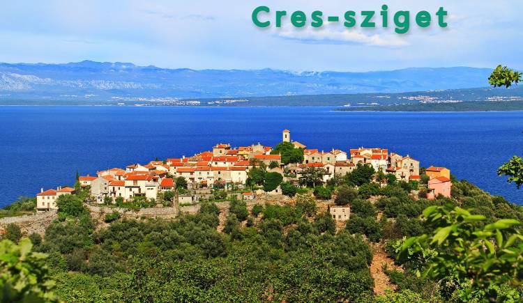 Cres-sziget, pihenés az Adria legnagyobb szigetén.