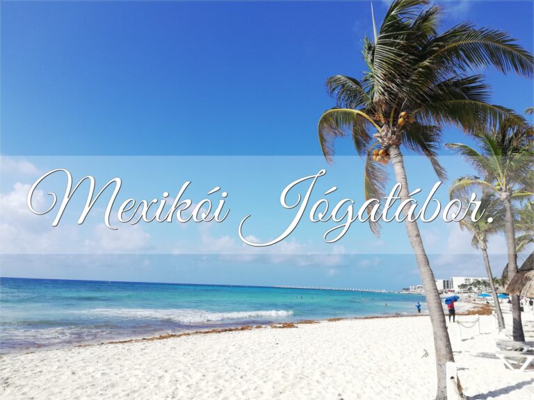 JÓ-ga és más Mexikóban – szökj el a hidegből a melegbe !