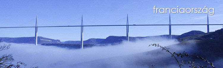 Millau-i völgyhíd – a kecses testű Francia viadukt