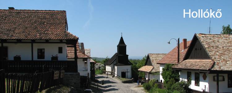 Hollókő, az élő történelem